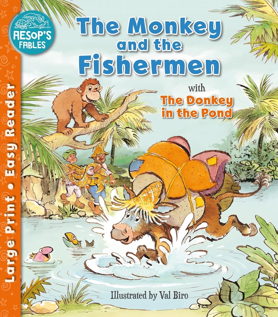 The Monkey & The Fishermen - Easy Reader Aesop' s Fables