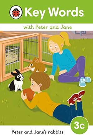 Key Words with Peter and Jane Level 3c – Peter and Jane's Rabbits (Ladybird Readers) 