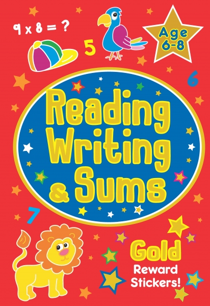 Reading & Writing & Sums 6-8 Yrs