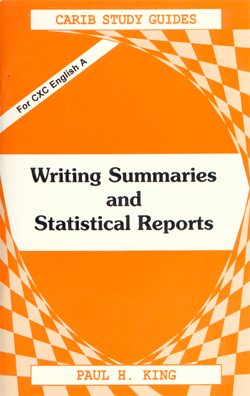 Writing Summaries & Statistical Reports - Paul H. King