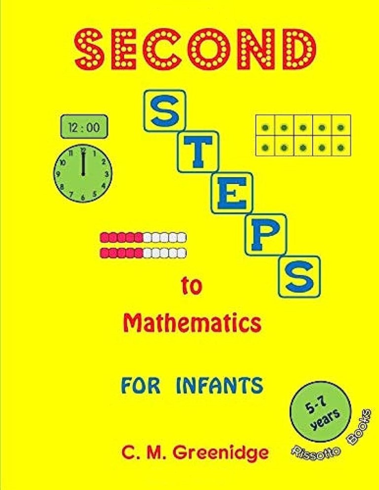 Second Steps to Mathematics for Infants - C.M. Greenidge