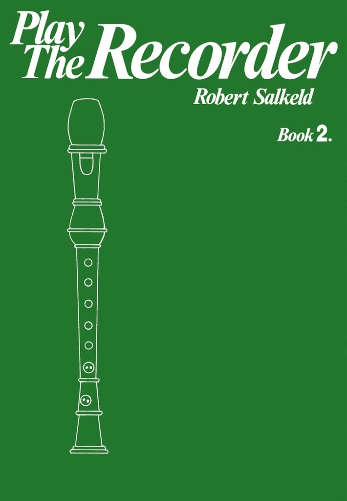 Play the Recorder Book 2 - Robert Salkeld