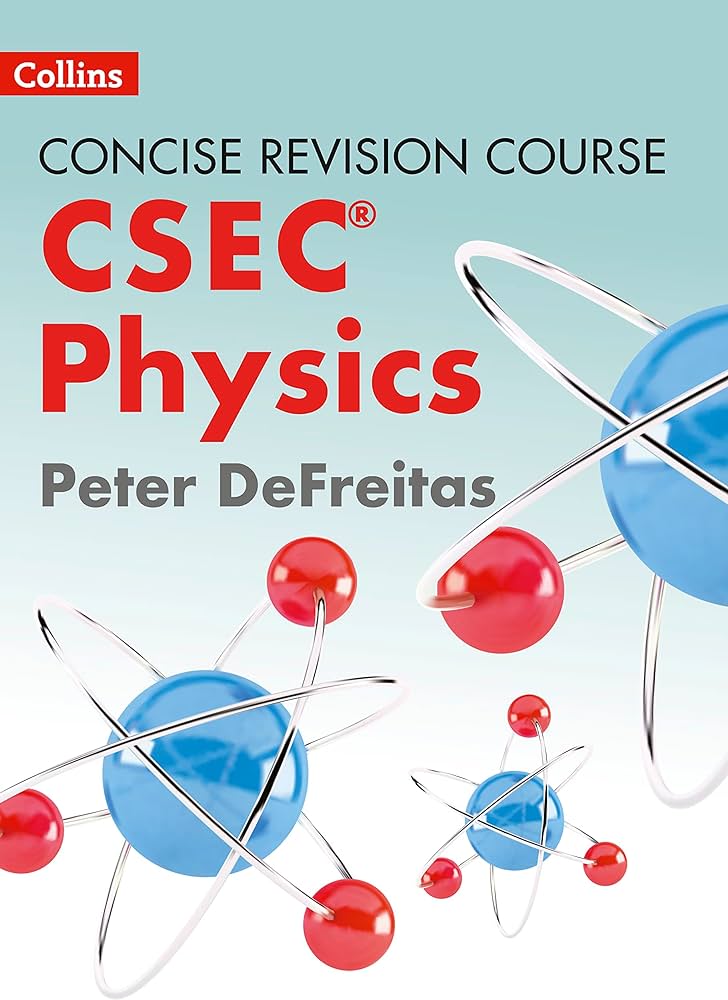 Physics CSEC Concise Revision Course