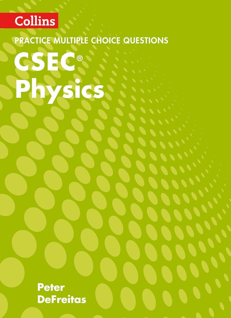 Physics CSEC Multiple Choice Practice