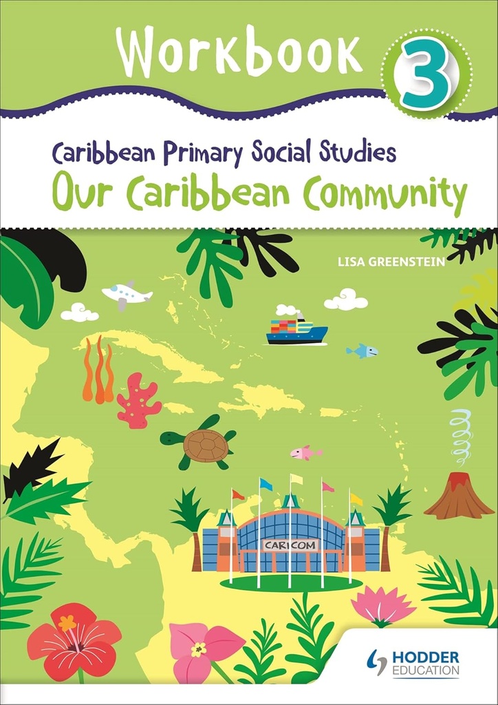 Caribbean Primary Social Studies Workbook 3