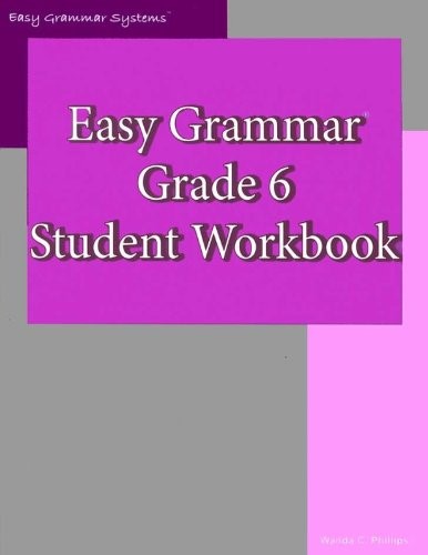 Easy Grammar Grade 6 Student Workbook 