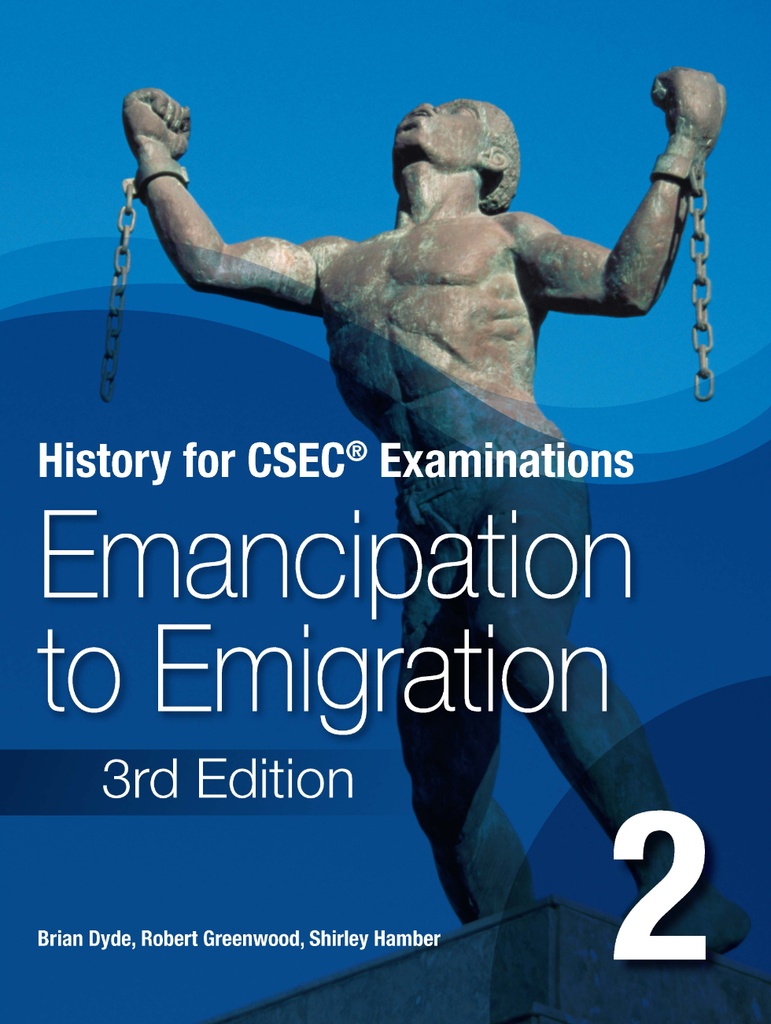 History for CSEC Examinations: Emancipation & Emigration Book 2 (3rd Edition)