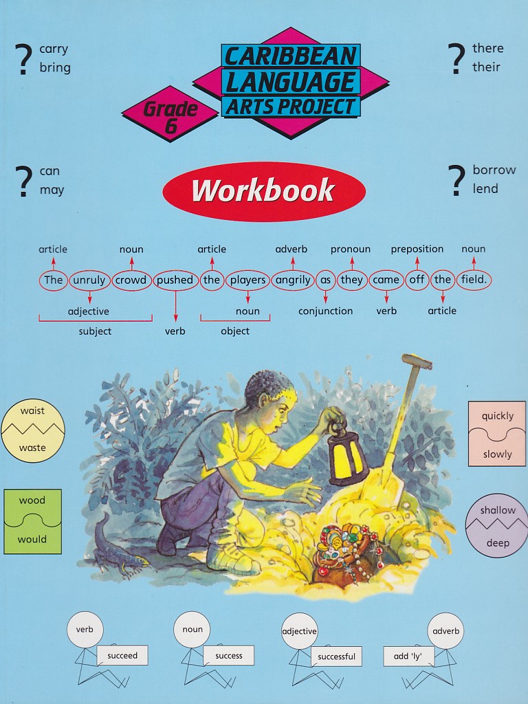 Caribbean Language Arts Project Grade 6 Workbook