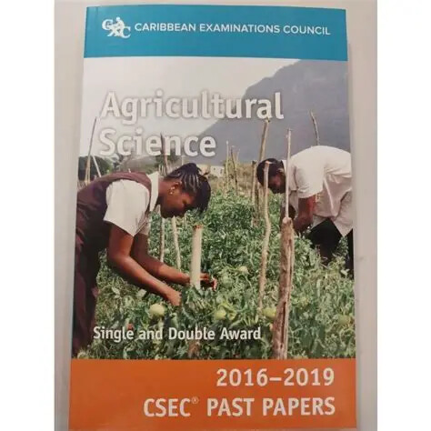 Agricultural Science CSEC Past Papers (2016-2019)