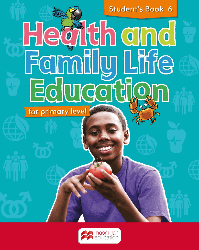 Health & Family Life Ed. Primary Level Student Book 6