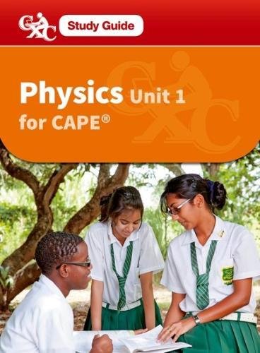 Physics Unit 1 CAPE Study Guide 