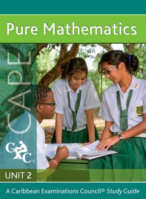 Pure Mathematics Unit 2 Cape Study Guide (Sale)