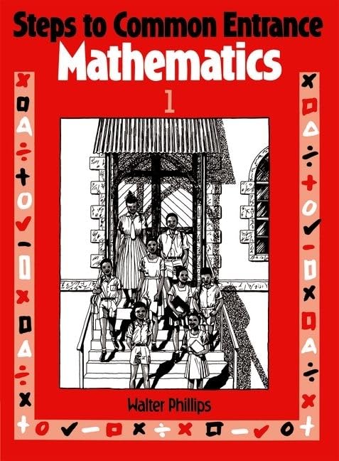 Steps to Common Entrance Mathematics Book 1 