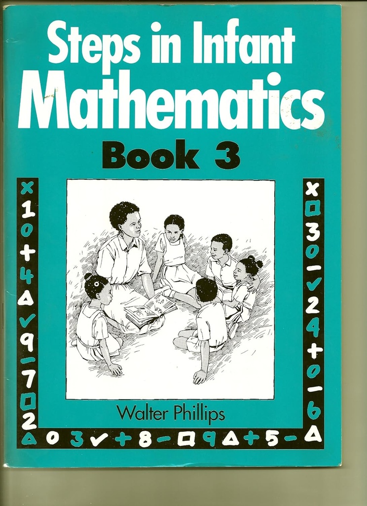 Steps In Infant Mathematics Book 3 