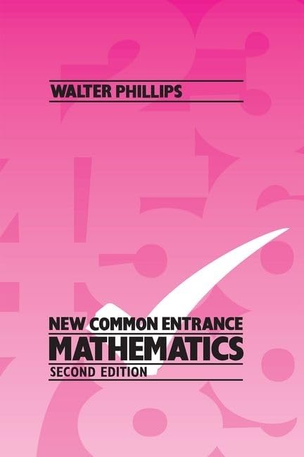 New Common Entrance Mathematics Textbook - 2nd Edition - (30/ctn)