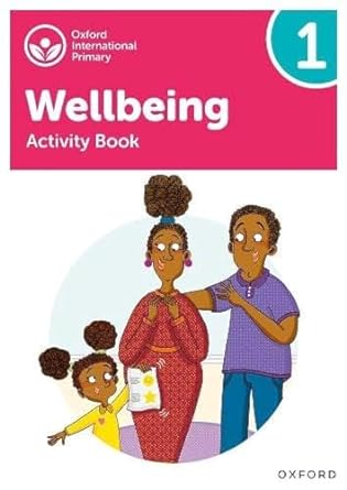 Oxford Int'l Primary Wellbeing: Activity Book 1