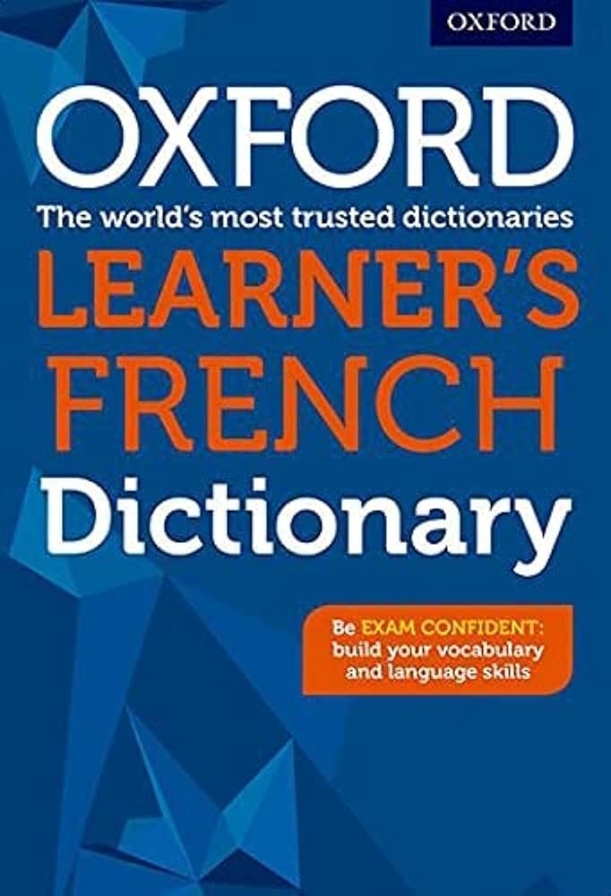 Oxford Learner's French Dictionary 2017 Edition