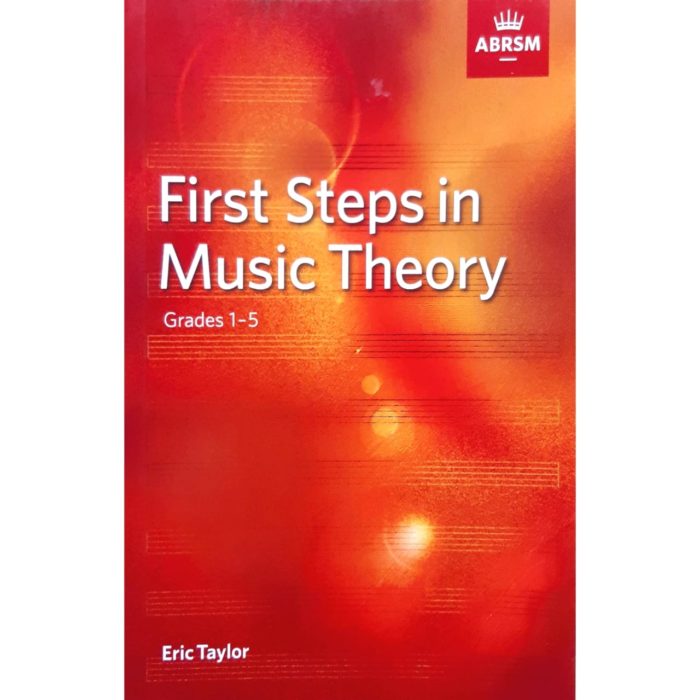 First Steps Music Theory Grade 1-5