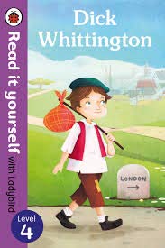 Dick Whittington: Read It Yourself