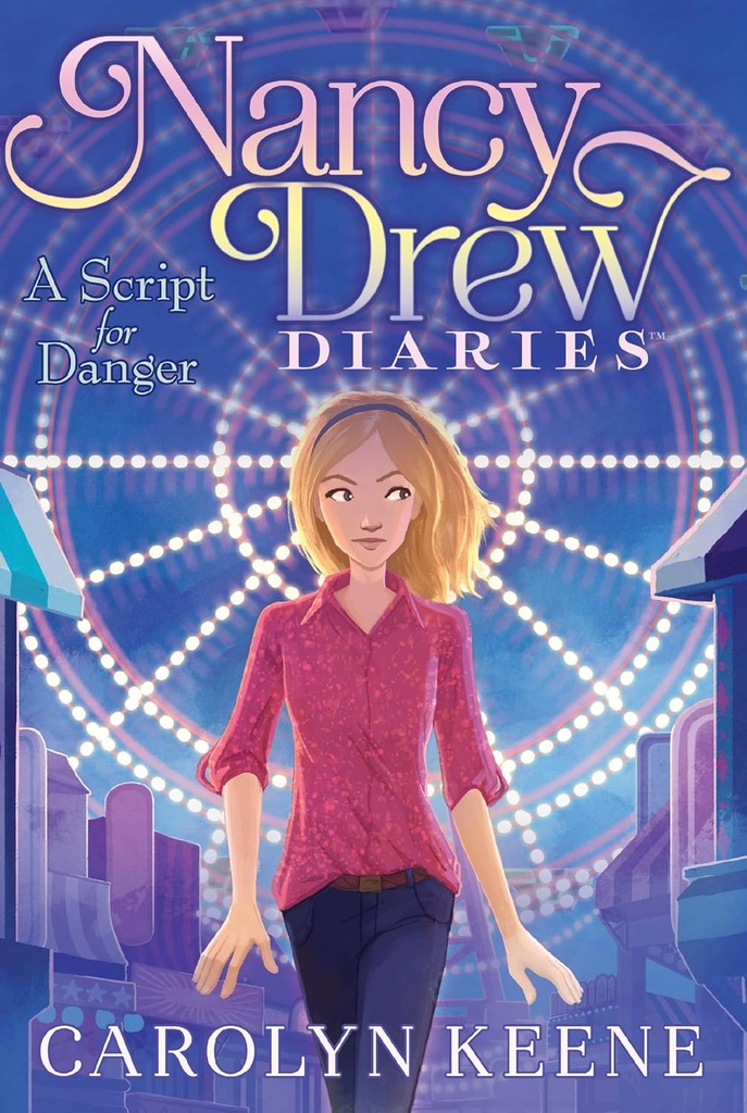 A Script For Danger #10 Nancy Drew
