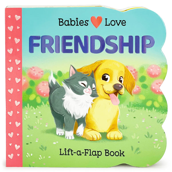Babies Love Friendship Lift a Flap - Sale