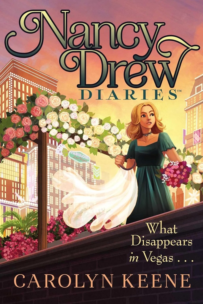 What Disappears In Vegas #25 Nancy Diaries - Carolyn Keene