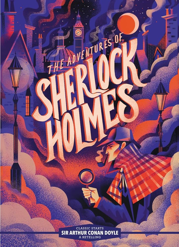The Adventures of Sherlock Holmes - Classic Starts (New Edition)