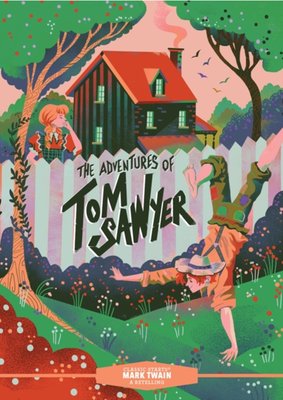 Classic Starts: The Adventures of Tom Sawyer (New Edition)