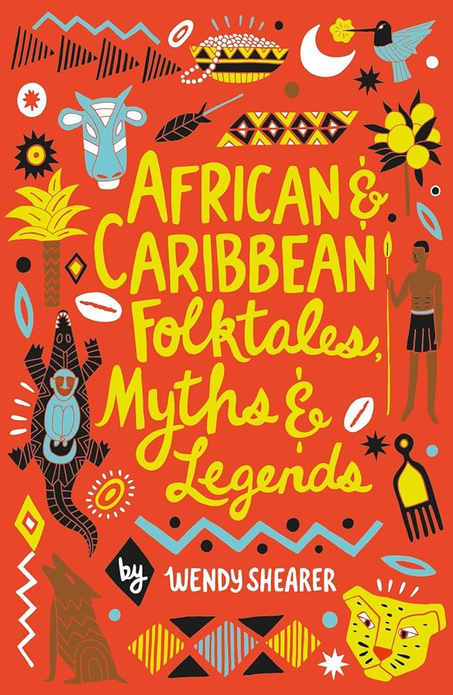 African, Caribbean Folktales, Myths & Legends
