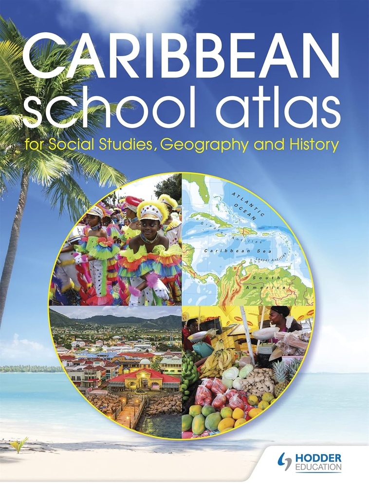 Caribbean School Atlas for Social Studies, Geography and History