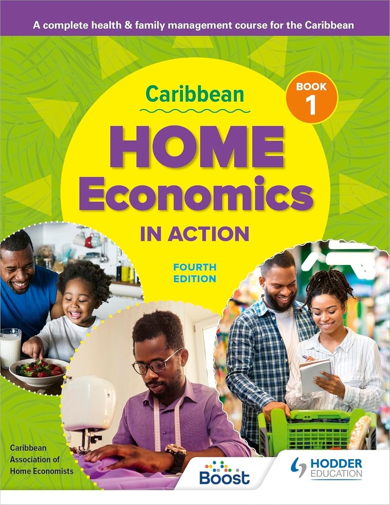 Caribbean Home Economics in Action Book 1 (4th Edition)