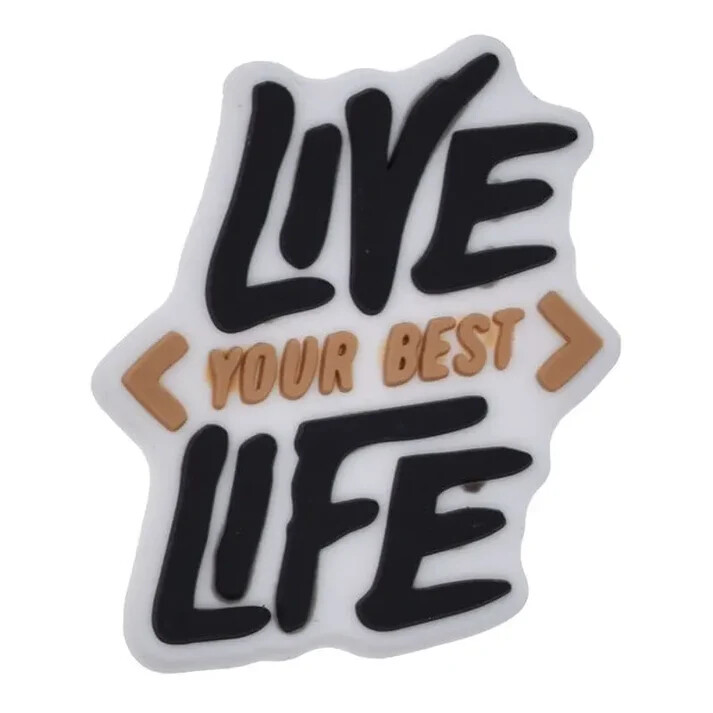 Croc Shoe Charms - LIVE YOUR BEST LIFE #46-37