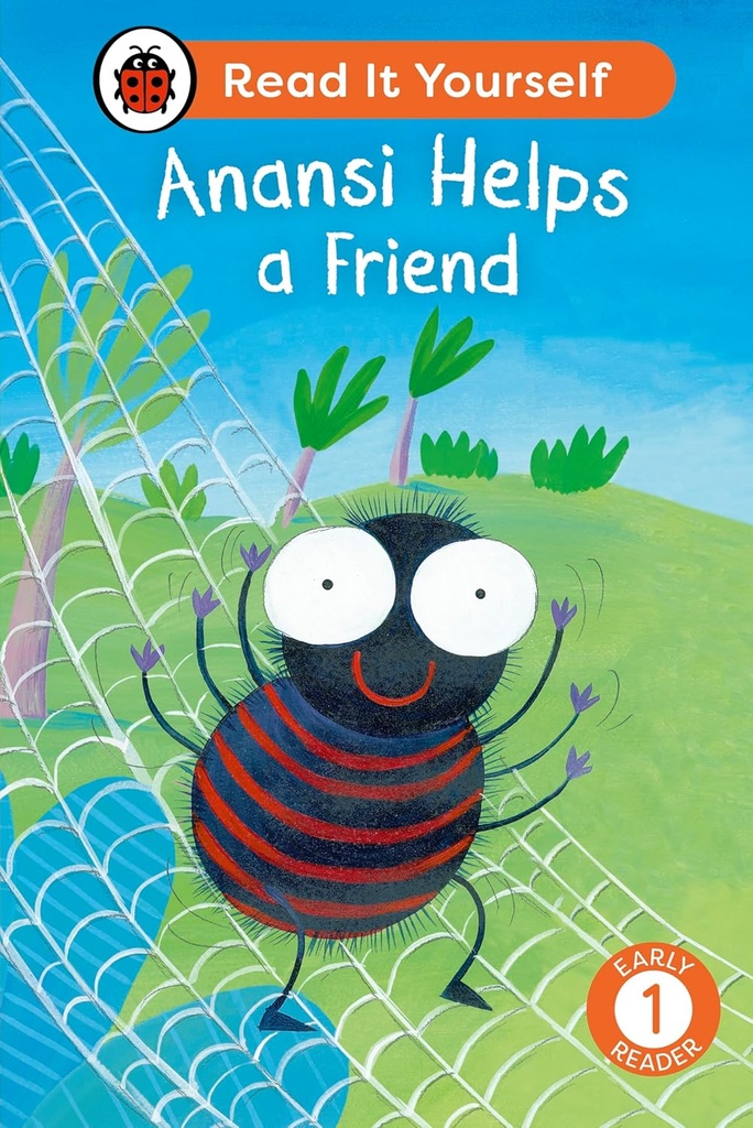 Anansi Helps a Friend Level 1: Read It Yourself