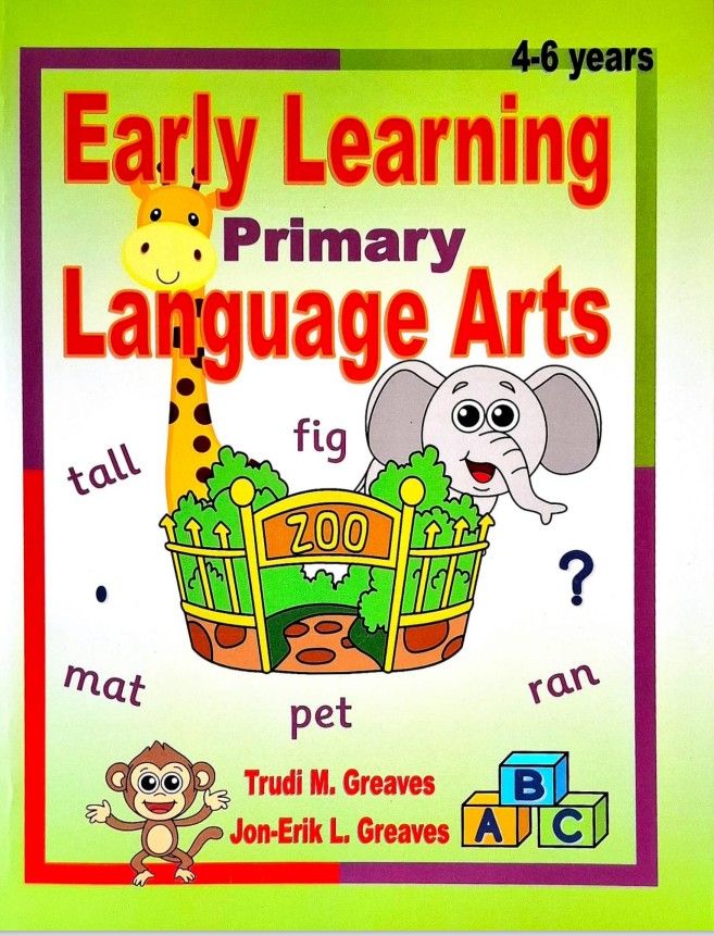 Early Learning Primary Language Arts Workbook (4-6 Years)