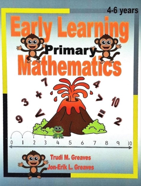 Early Learning Primary Mathematics Workbook (4-6 Years)