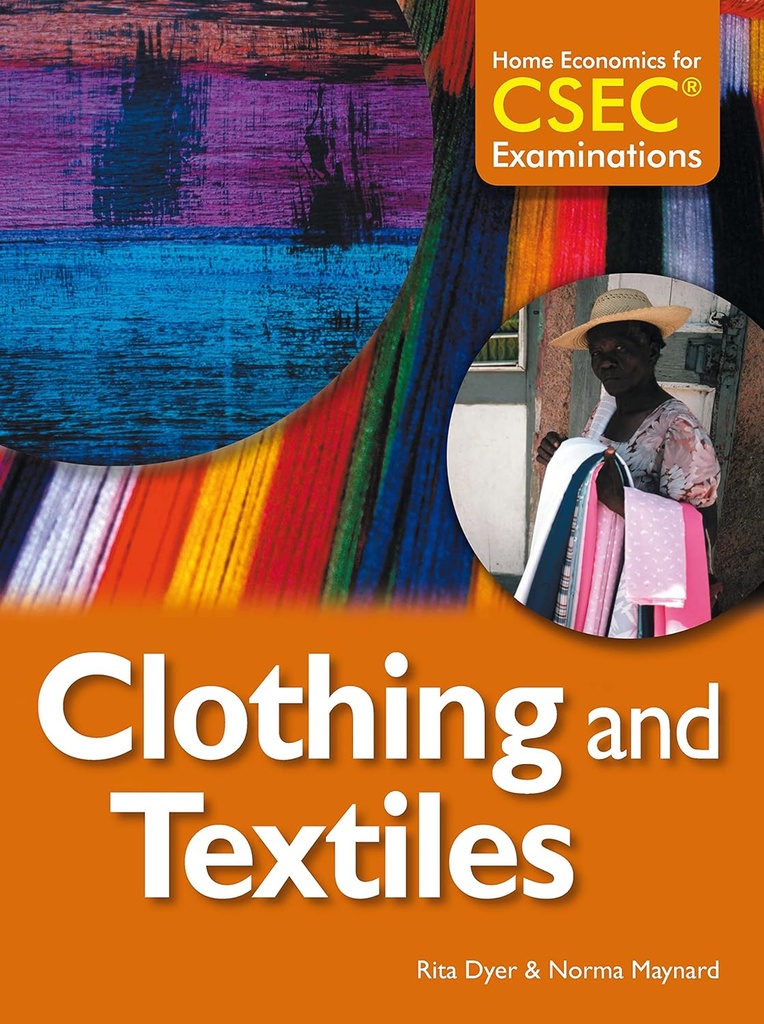 Home Economics for CSEC: Clothing & Textiles 