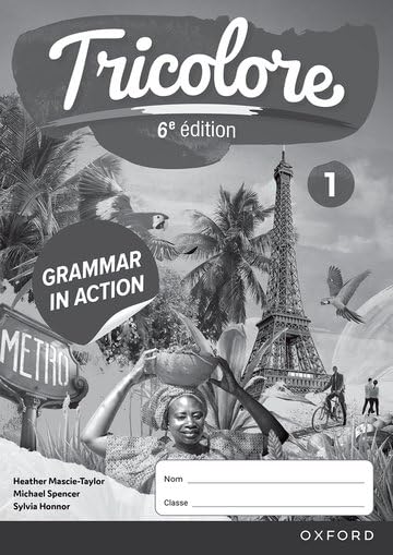 Tricolore 1 Grammar in Action Workbook (6th Edition)