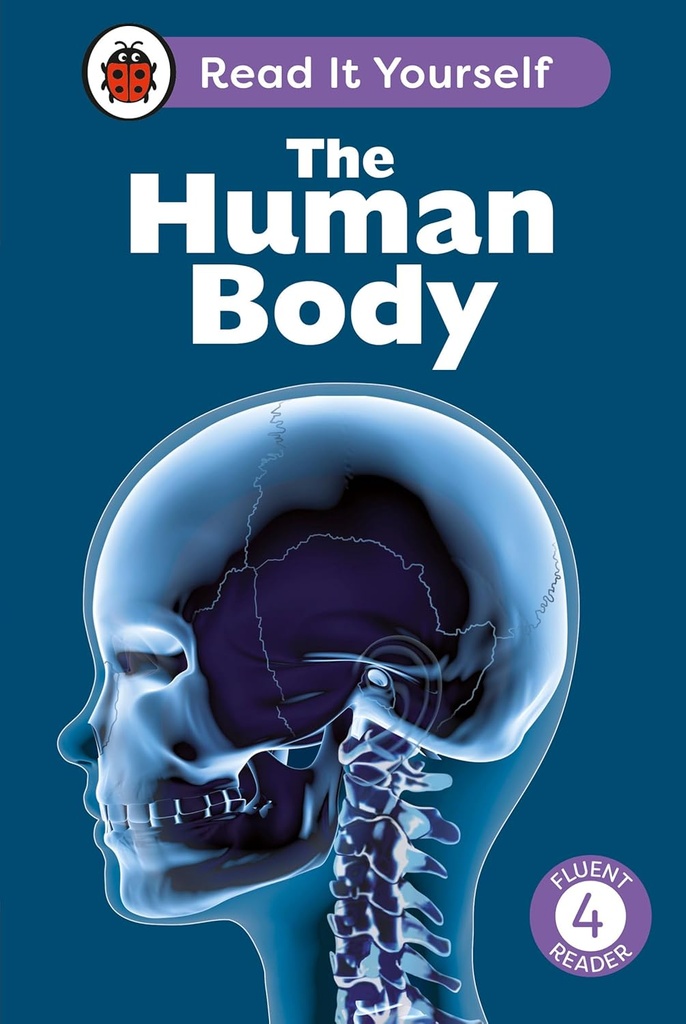 The Human Body Lvl 4: Read It Yourself