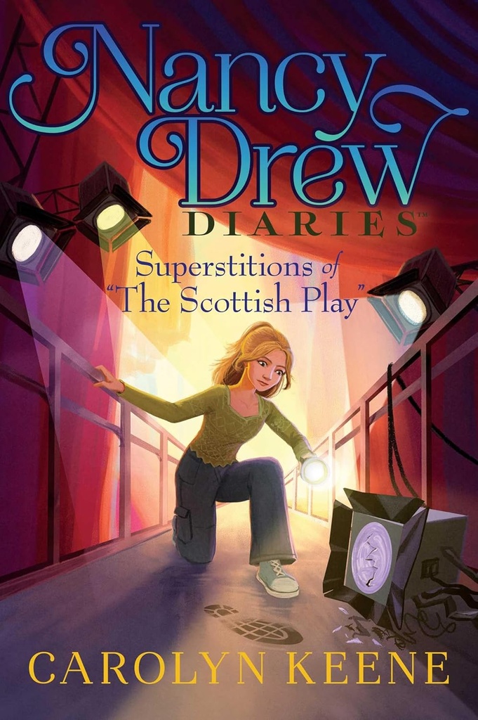 Superstitions Of The Scottish Play #26: Nancy Drew Diaries 