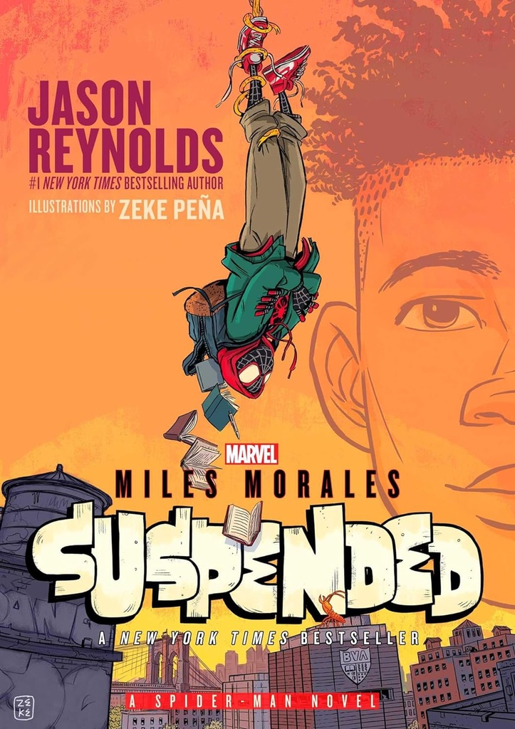Miles Morales Suspended - Jason Reynolds