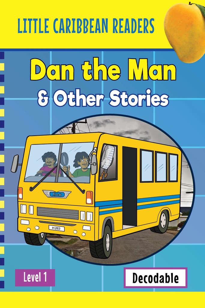 Dan The Man & Other Stories Level 1 - Little C'bean Readers