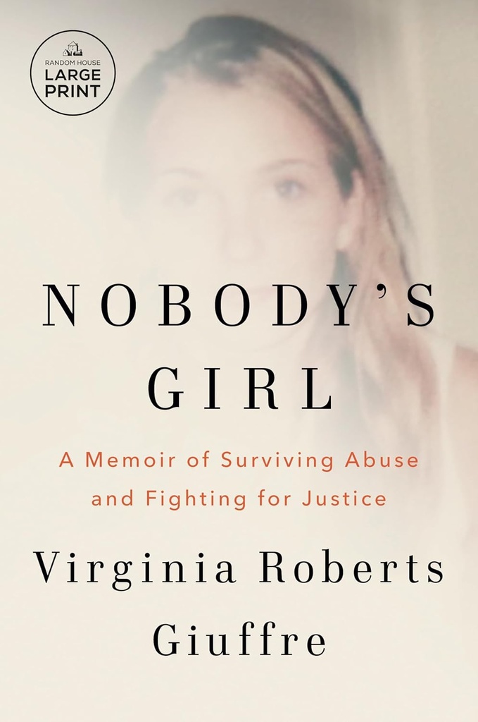 Nobody's Girl - Surviving Epstein  - Virginia Roberts Giuffre