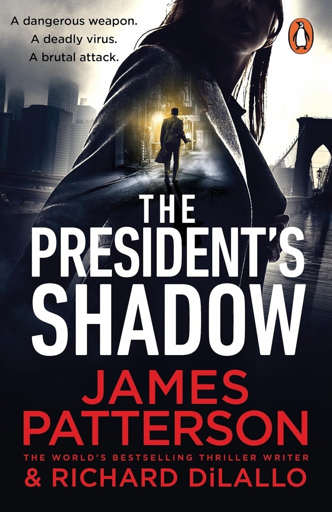 The Presidents Shadow - James Patterson