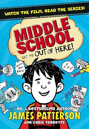 Get Me Out Of Here! - Middle School - James Patterson