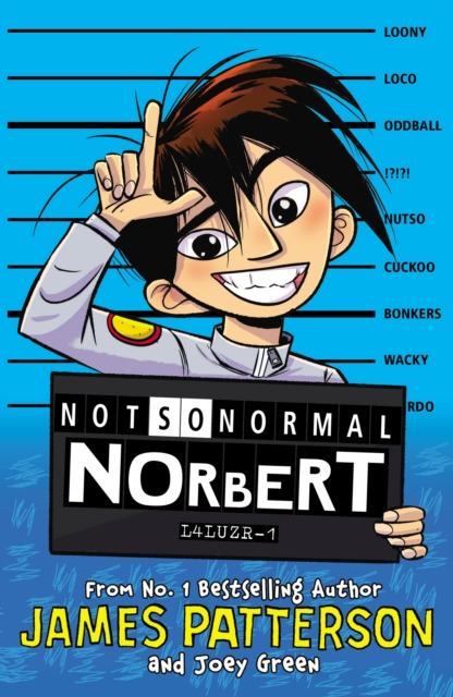 Not So Normal Norbert - James Patterson
