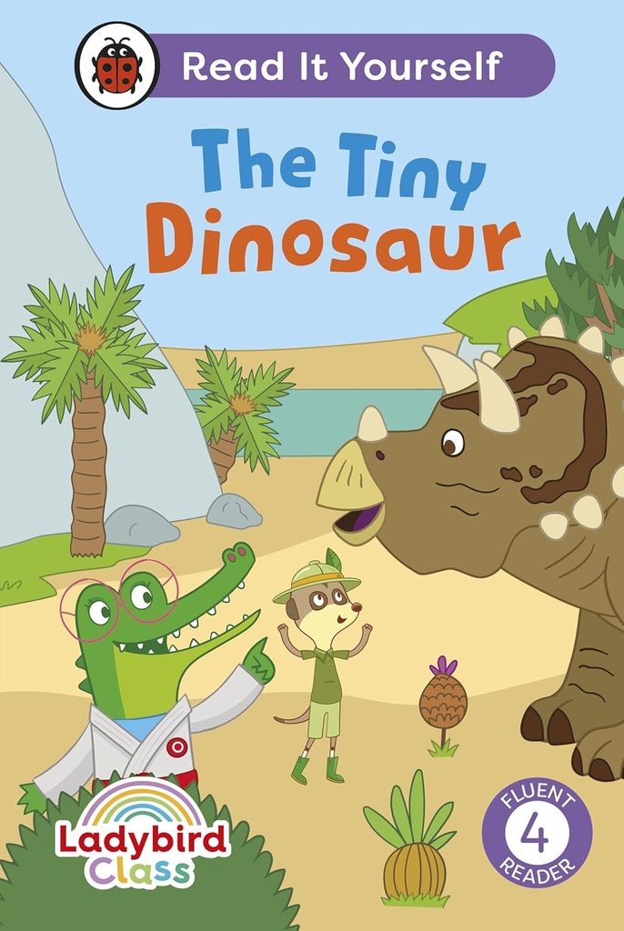 The Tiny Dinosaur Lvl 4: Read It Yourself