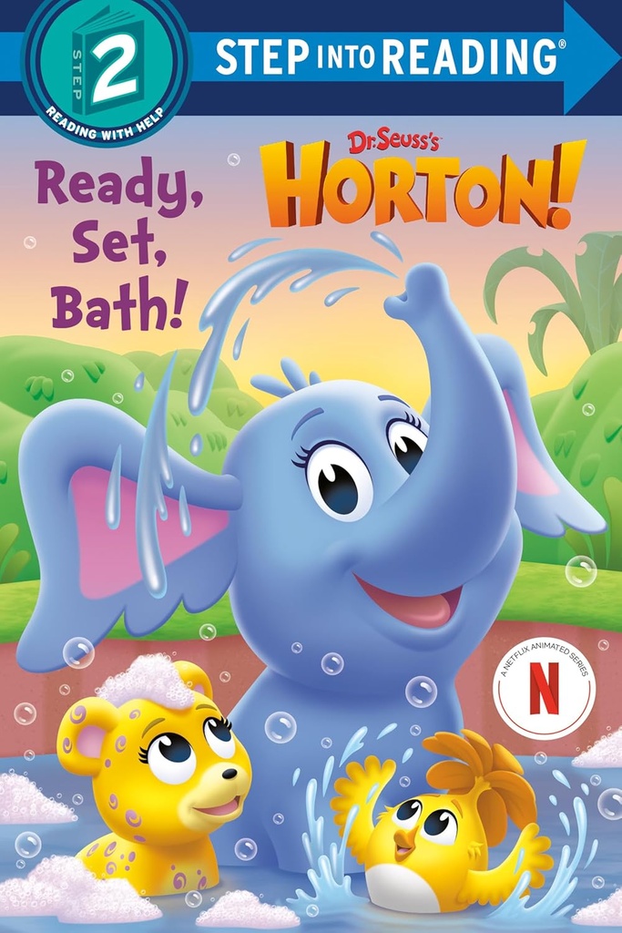 Ready, Set, Bath! (Horton) Lvl 2 - Step Into Reading