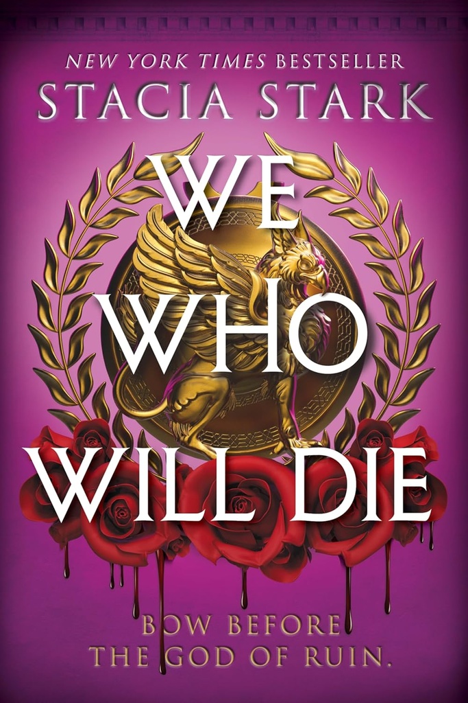 We Who Will Die HB - Stacia Stark