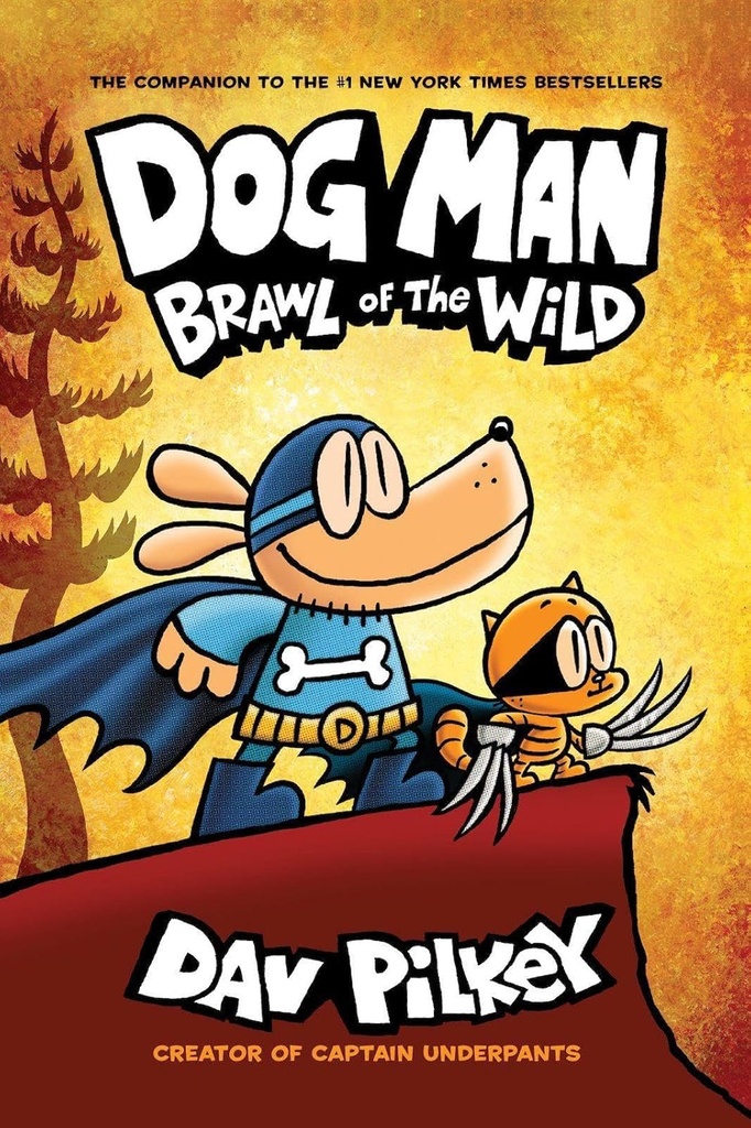 Dog Man #6 Brawl Of The Wild PB - Dav Pilkey