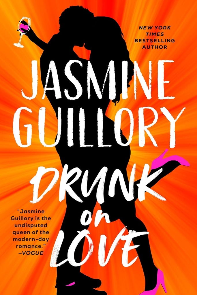 Drunk On Love - Jasmine Guillory